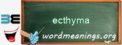 WordMeaning blackboard for ecthyma